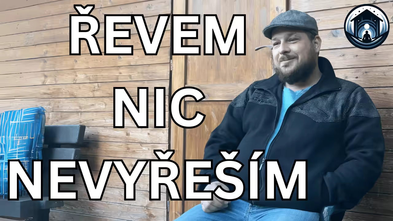 Řevem nic nevyřeším