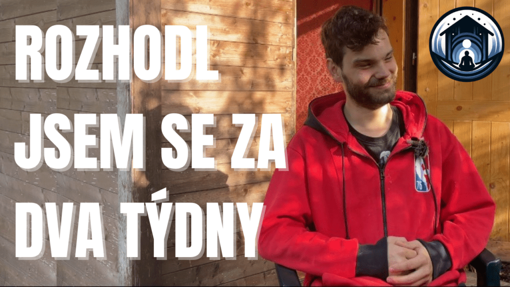 Do tmy jsem šel za dva týdny