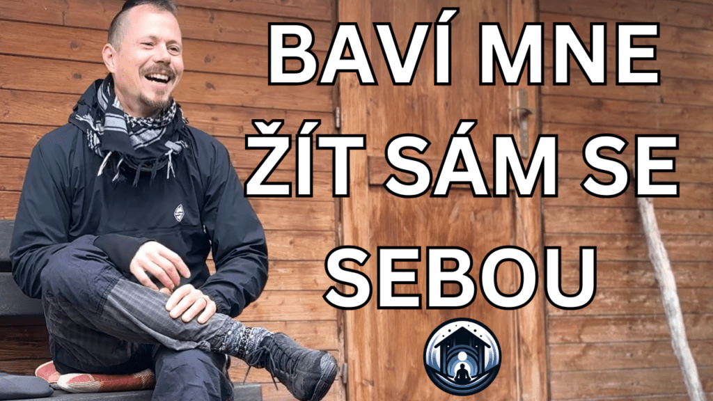 Bavím ne žít sám se sebou po pobytu ve tmě