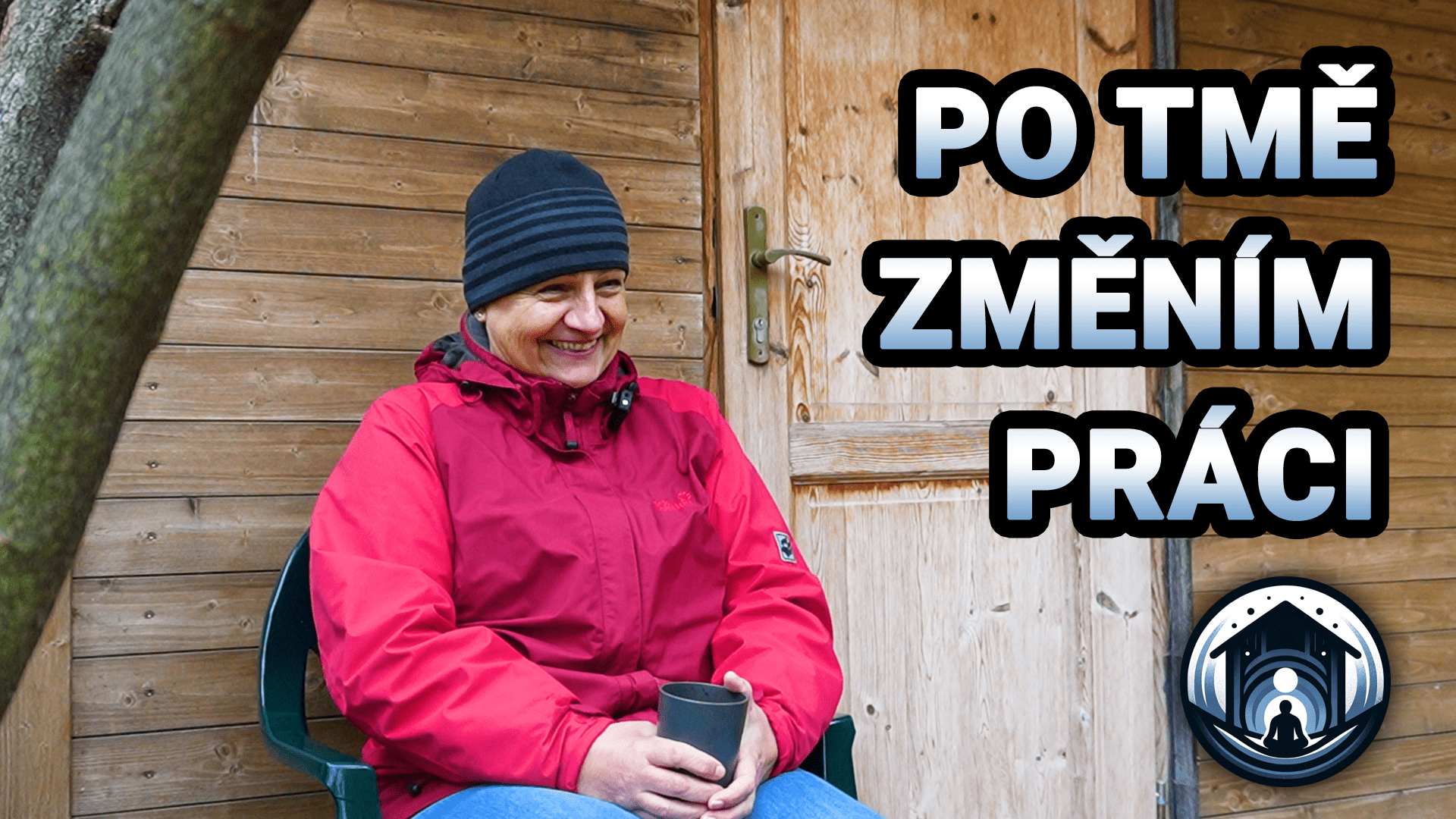 Po pobytu ve tmě změním práci