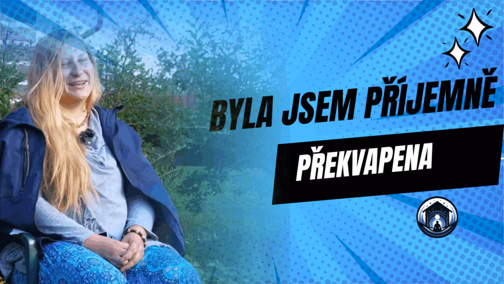 Byla jsem příjemně překvapena