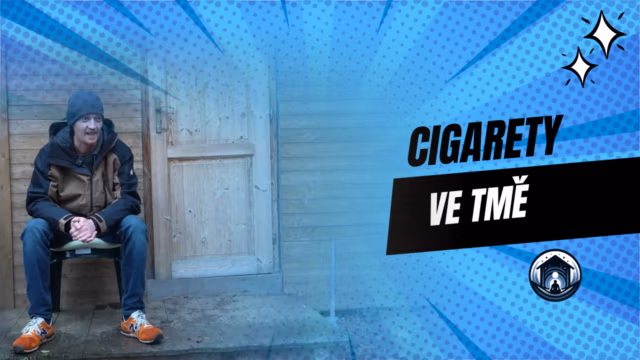 Cigarety ve tmě