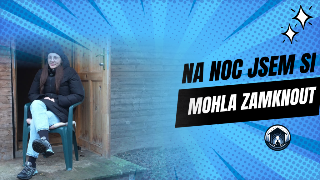 Na noc jsem si mohla zamknout