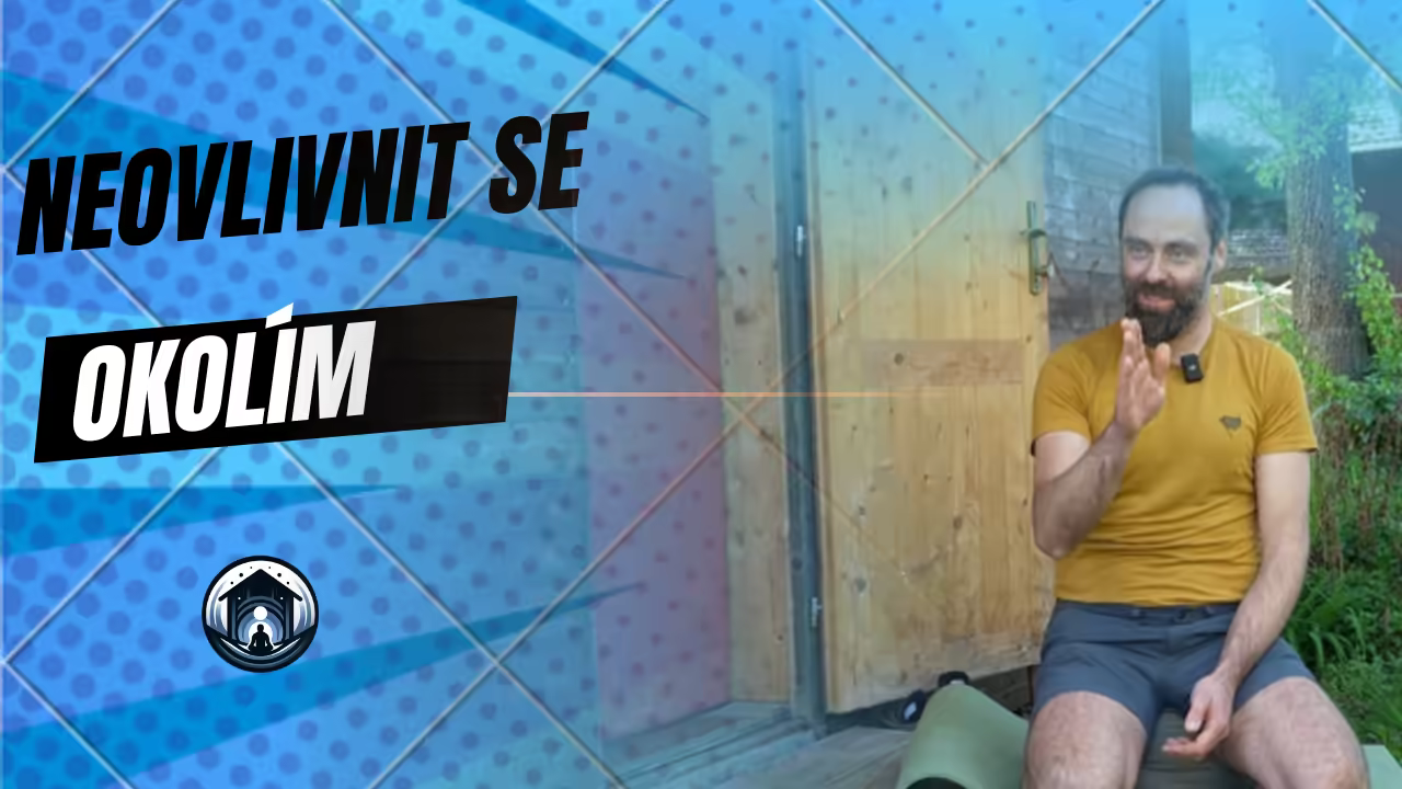 Nenechat se ovlivňovat okolím