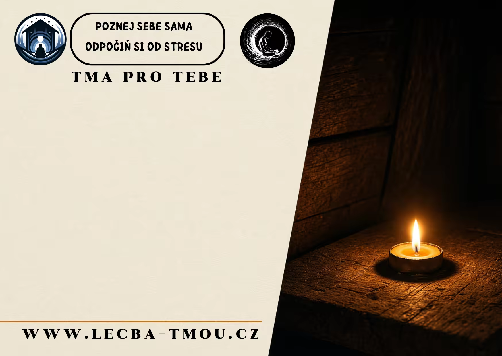 Dárkový poukaz na pobyt ve tmě se svíčkou v dřevěné chatce