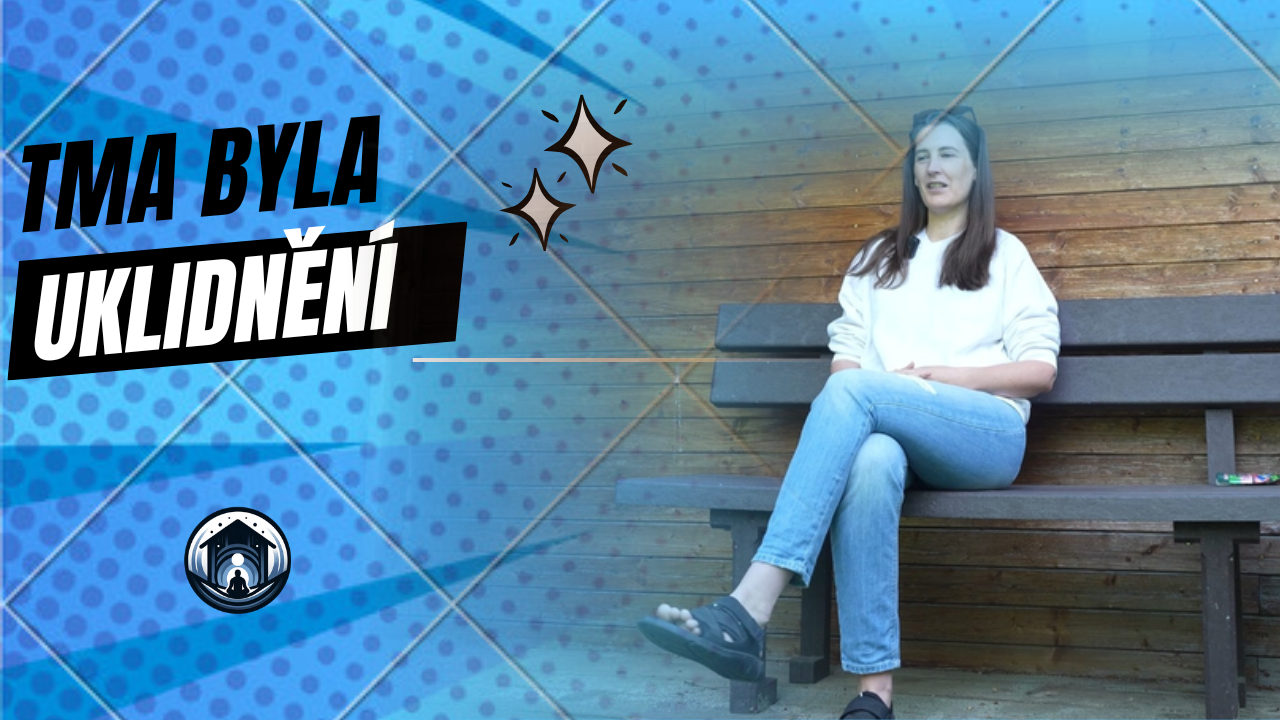 Tma byla uklidnění
